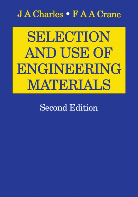 Selection and Use of Engineering Materials