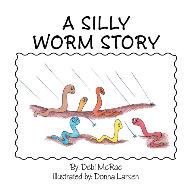 Silly Worm Story