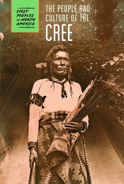 People and Culture of the Cree