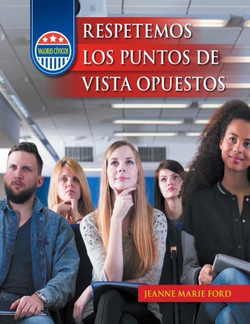 Respetemos los puntos de vista opuestos (Respecting Opposing Viewpoints)