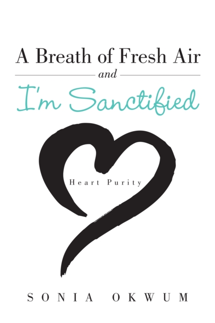 Breath of Fresh Air and I'M Sanctified