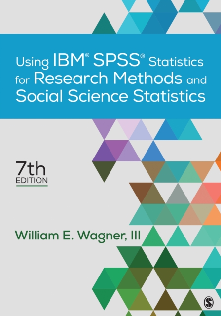 Using IBM(R) SPSS(R) Statistics for Research Methods and Social Science Statistics
