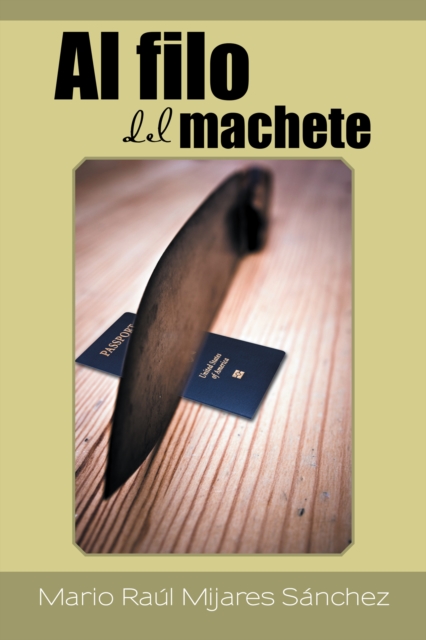 Al Filo Del Machete