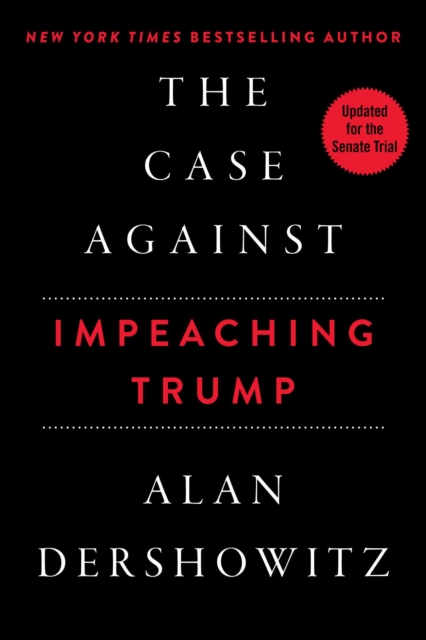 Case Against Impeaching Trump