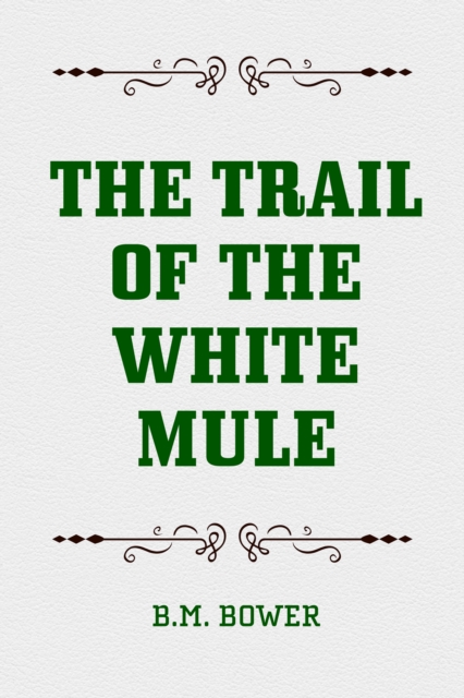 Trail of the White Mule