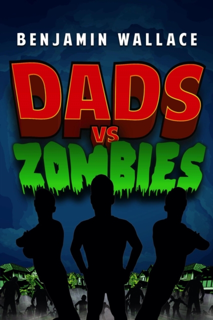 Dads vs. Zombies