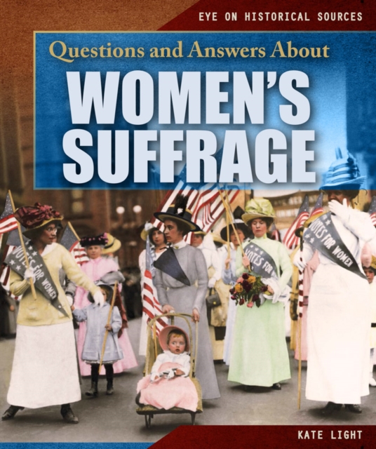 Questions and Answers About Women's Suffrage