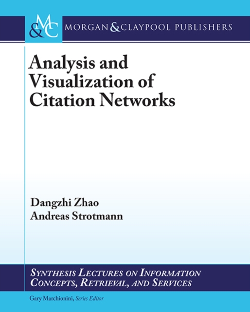 Analysis and Visualization of Citation Networks