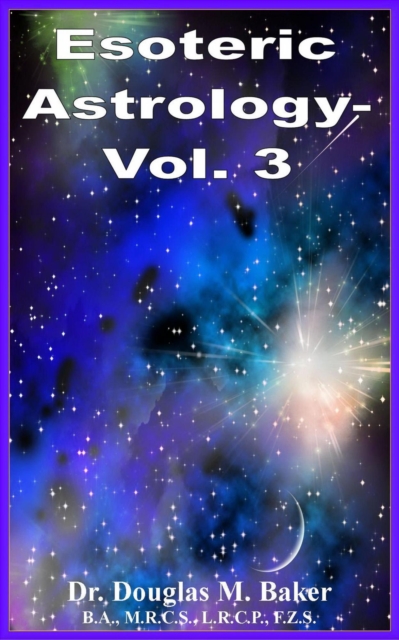 Esoteric Astrology - Vol. 3