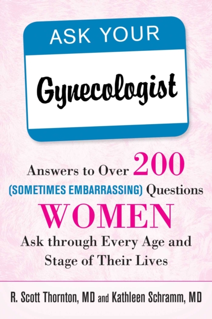 Ask Your Gynecologist