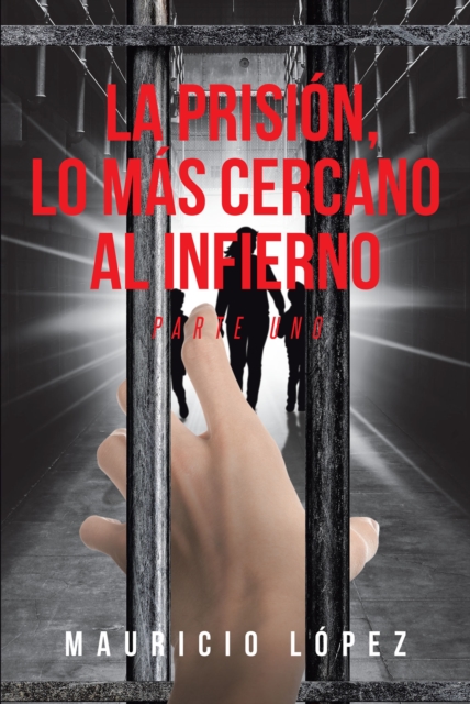 La prision, lo mas cercano al infierno