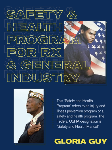 Safety & Health Program for Rx & General Industry