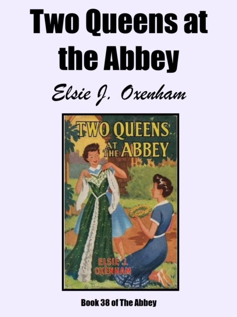Two Queens At the Abbey