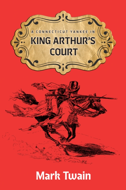 Connecticut Yankee in King Aruthur's Court