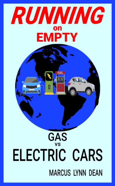Running on Empty:Gas vs Electric Cars