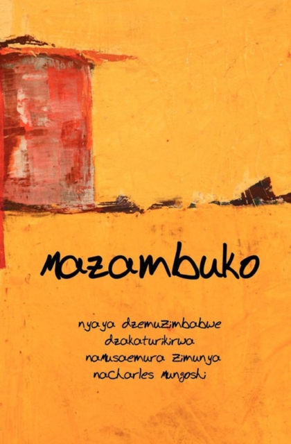 Mungoshi: Mazambuko