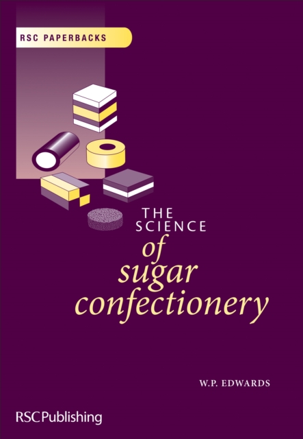 Science of Sugar Confectionery