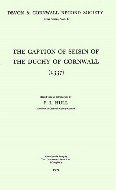 Caption of Seisin of the Duchy of Cornwall 1337