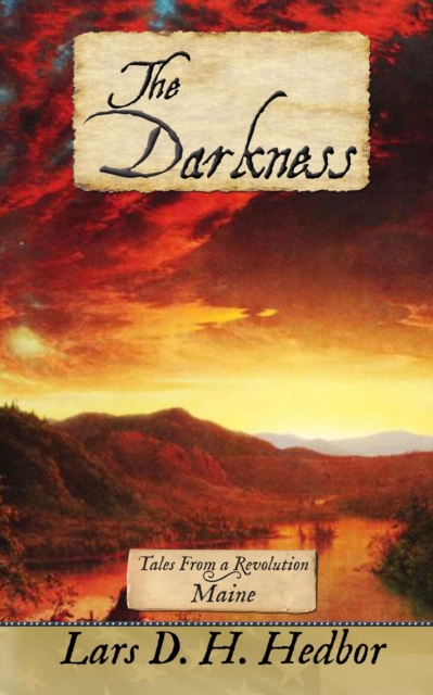 Darkness: Tales From a Revolution - Maine