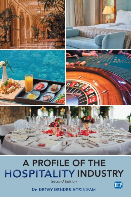 Profile of the Hospitality Industry, Second Edition
