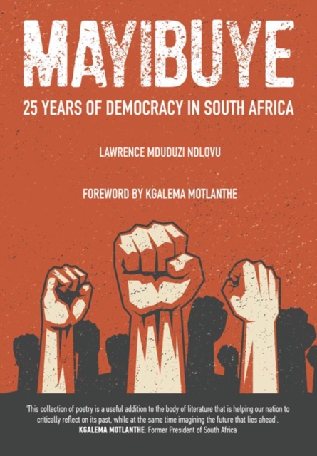 Ndlovu: Mayibuye: 25 Years of Democracy in South