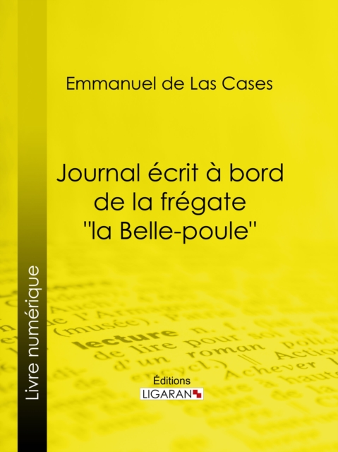 Journal écrit à bord de la frégate "la Belle-poule"