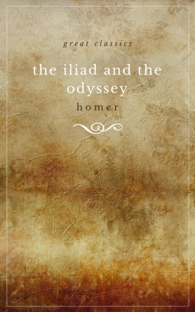 THE ILIAD and THE ODYSSEY (complete, unabridged, and in verse)