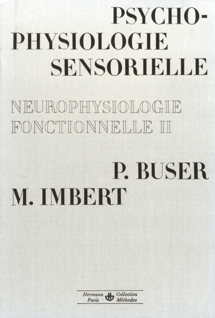 Neurophysiologie fonctionnelle, vol. 2