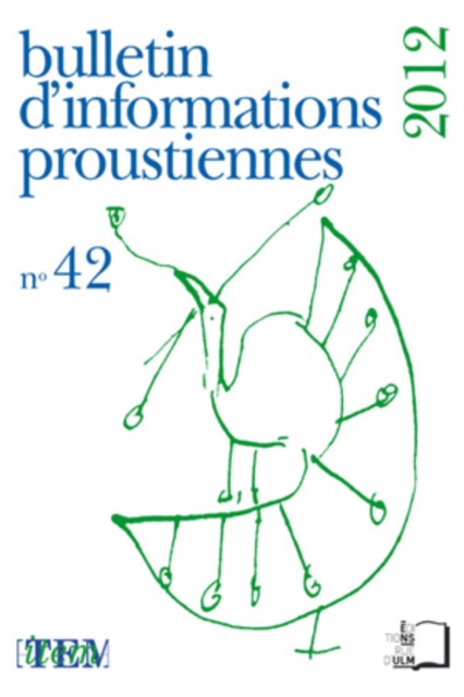 Bulletin d'information proustienne n° 42