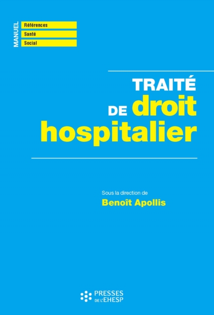 Traité de droit hospitalier