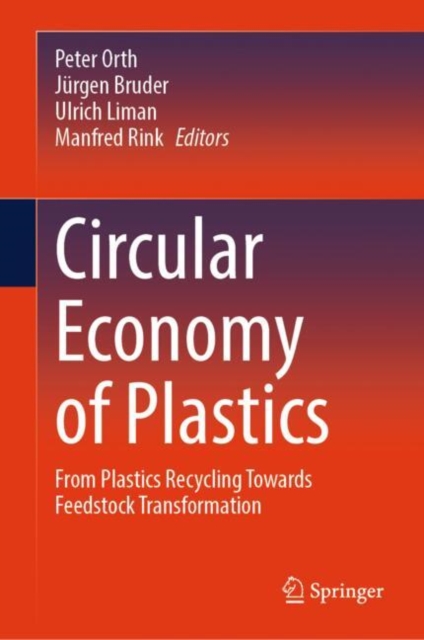 Circular Economy of Plastics