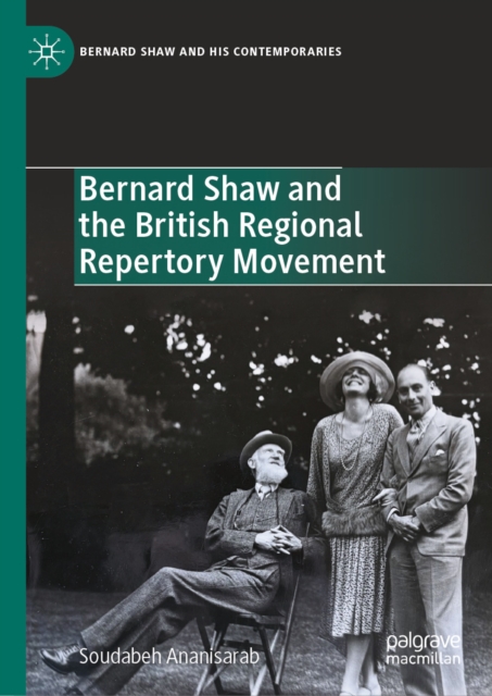 Bernard Shaw and the British Regional Repertory Movement