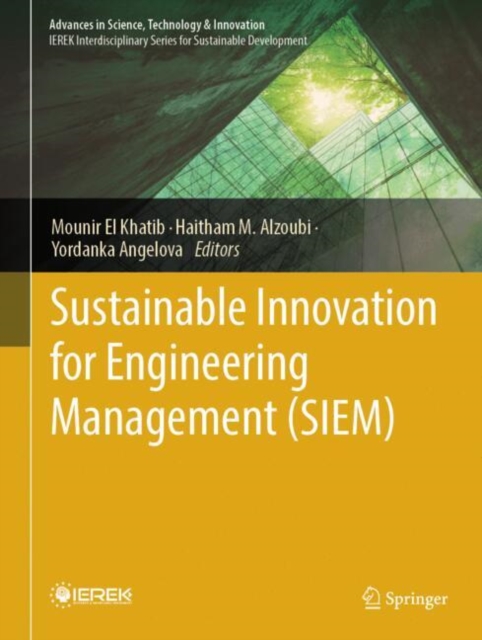 Sustainable Innovation for Engineering Management (SIEM)