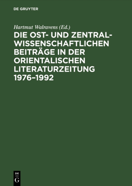 Die ost- und zentralwissenschaftlichen Beiträge in der Orientalischen <br>Literaturzeitung 1976–1992