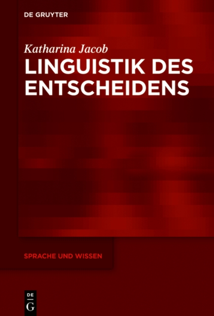 Linguistik des Entscheidens