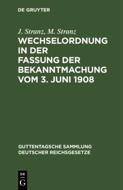 Wechselordnung in der Fassung der Bekanntmachung vom 3. Juni 1908