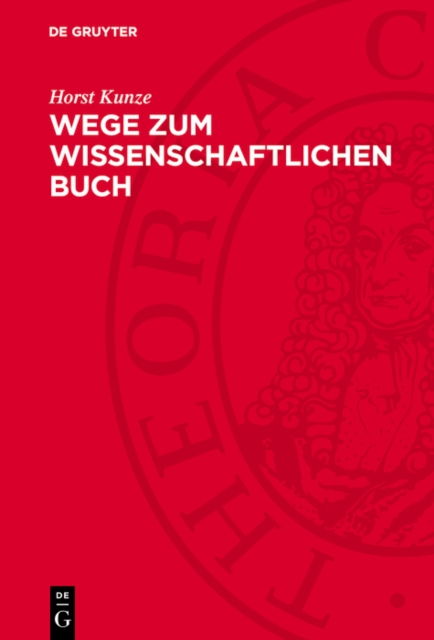 Wege zum wissenschaftlichen Buch