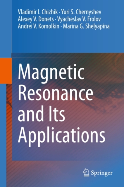 Magnetic Resonance and Its Applications