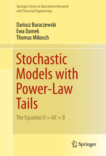 Stochastic Models with Power-Law Tails