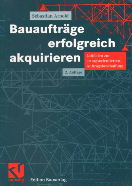 Bauaufträge erfolgreich akquirieren