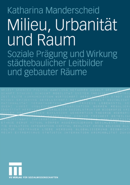 Milieu, Urbanität und Raum