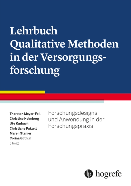 Lehrbuch Qualitative Methoden in der Versorgungsforschung