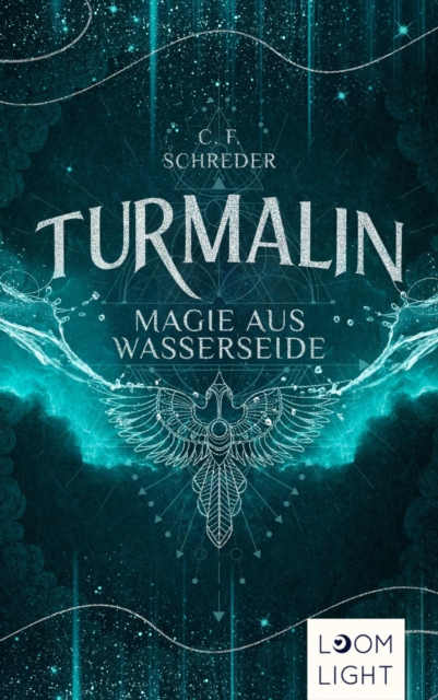 Turmalin 1: Magie aus Wasserseide