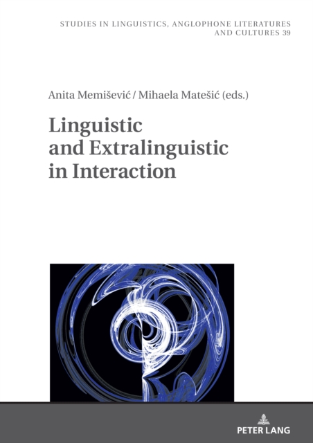 Linguistic and Extralinguistic in Interaction
