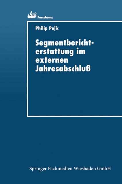 Segmentberichterstattung im externen Jahresabschluß
