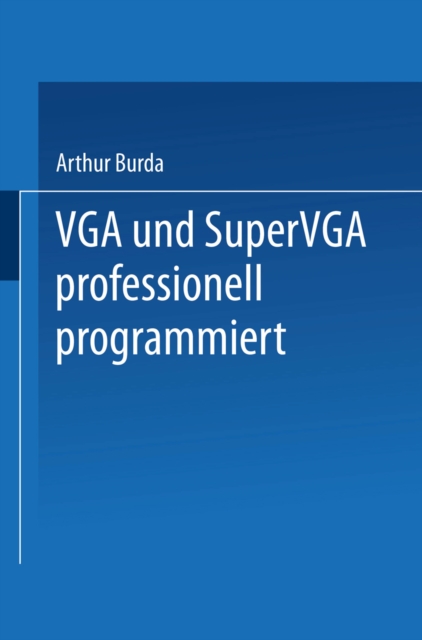 VGA und SuperVGA professionell programmiert
