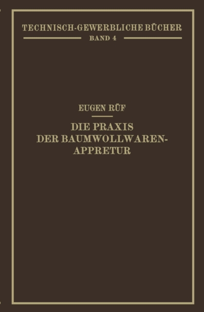 Die Praxis der Baumwollwaren-Appretur