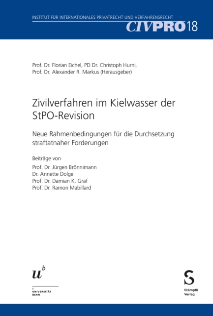 Zivilverfahren im Kielwasser der StPO-Revision