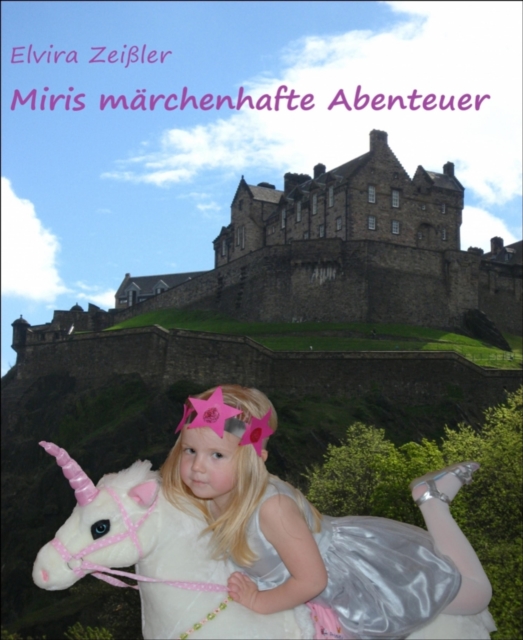 Miris marchenhafte Abenteuer