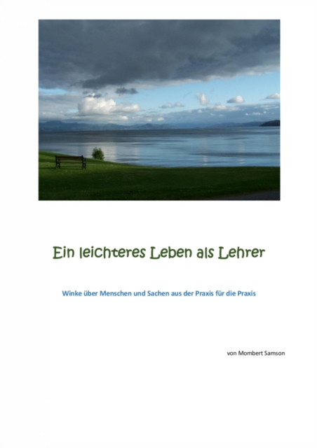 Ein leichteres Leben als Lehrer